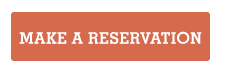 Make A Reservation Make A Reservation